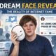 Dream Face Reveal