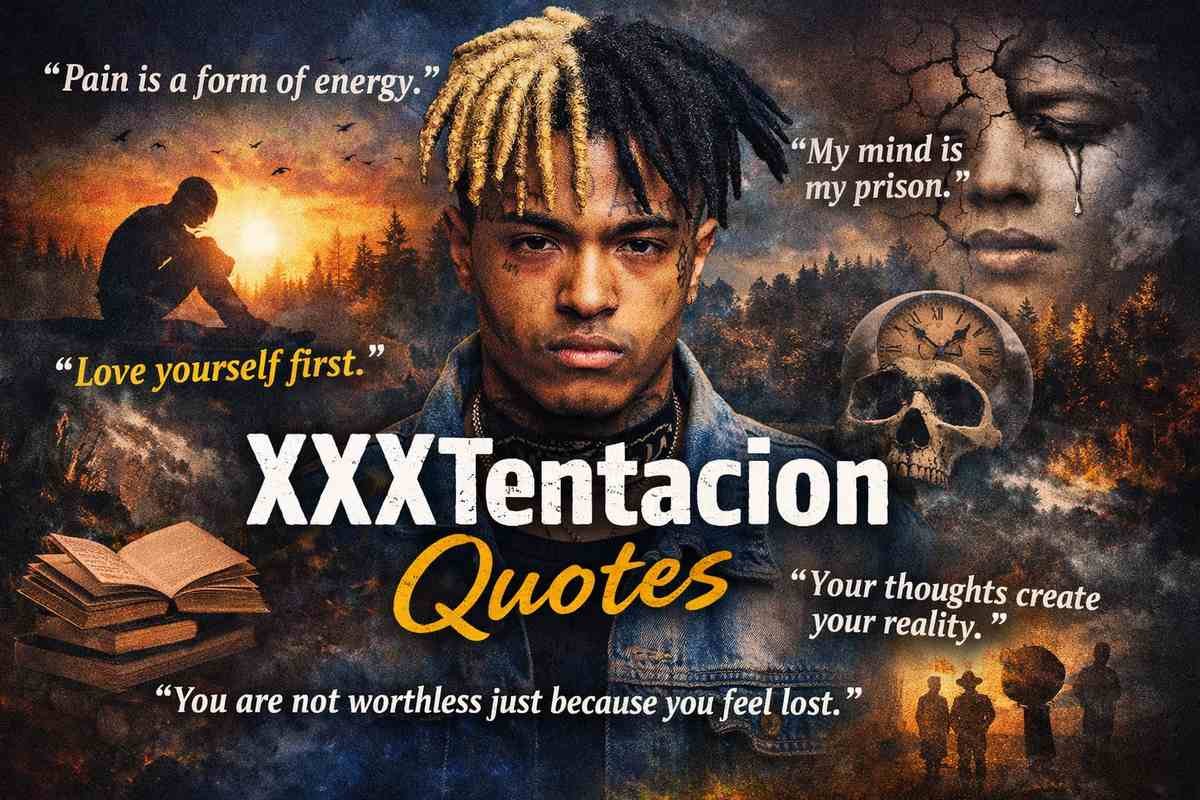 XXXTentacion Quotes