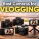Best Cameras for Vlogging