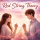 Red String Theory