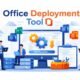 Office Deployment Tool