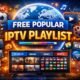 Free Popular IPTV Playlist