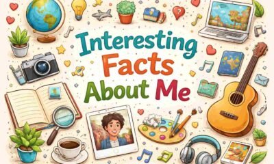 interesting facts about me