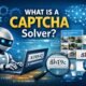 What Is a CAPTCHA Solver