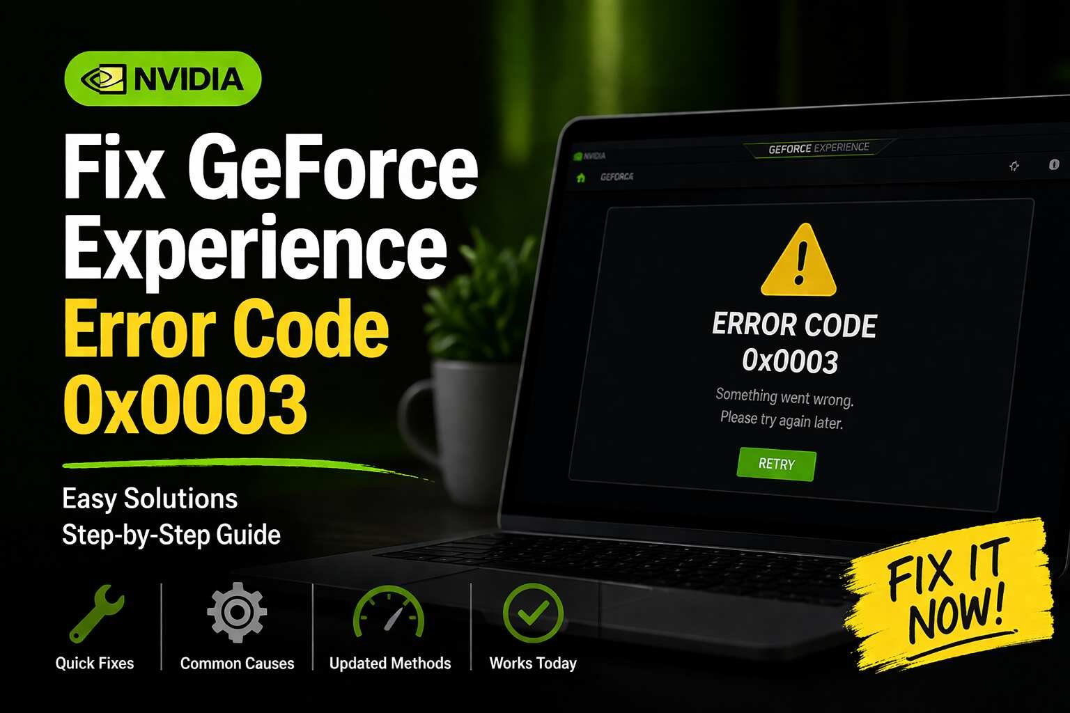 GeForce Experience Error Code 0x0003