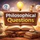Philosophical Questions