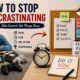 How to Stop Procrastinating