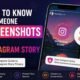 How to Know If Someone Screenshots Your Instagram Story