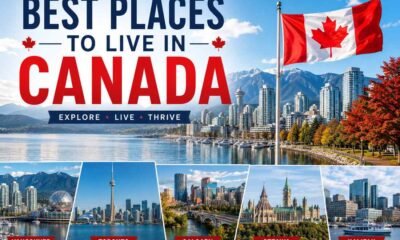 Best Places to Live in Canada