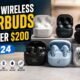 Best Wireless Earbuds Under 200 Dollars 2024