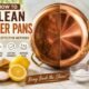How to Clean Copper Pans