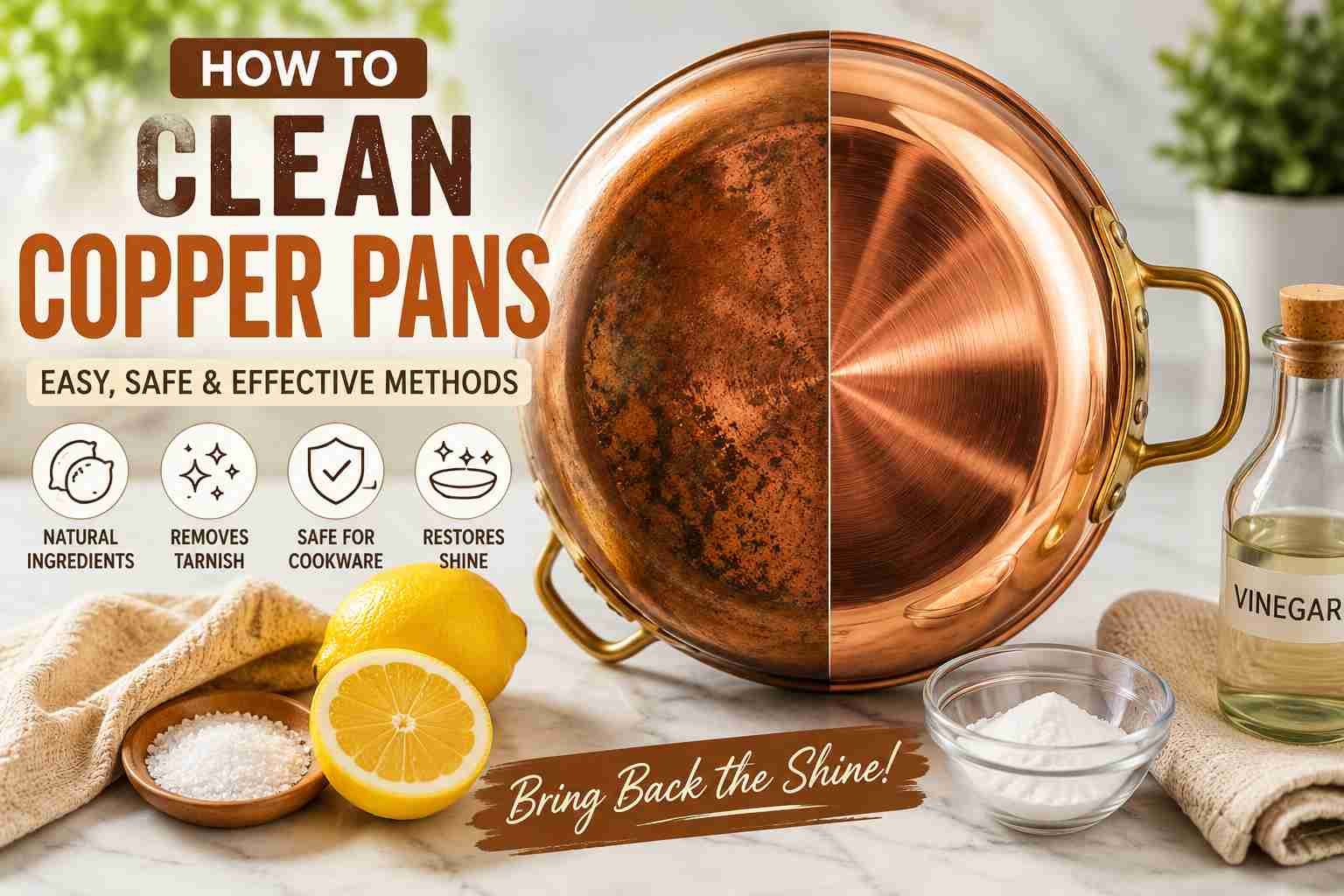 How to Clean Copper Pans