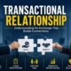 Transactional Relationship